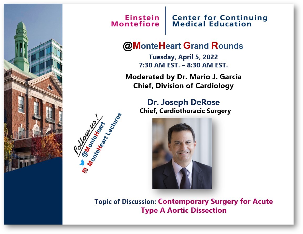 Montefiore Heart (@monteheart) on Twitter photo Please join us this Tuesday 4/5/22 for the <a href="/MonteHeart/">Montefiore Heart</a> Grand Rounds.
Dr. DeRose will be discussing "Contemporary Surgery for Acute Type A Aortic Dissection."
Moderated by Dr. Garcia.
Link: einsteinmed.zoom.us/j/97708672508 Please join us this Tuesday 4/5/22 for the <a href="/MonteHeart/">Montefiore Heart</a> Grand Rounds.
Dr. DeRose will be discussing "Contemporary Surgery for Acute Type A Aortic Dissection."
Moderated by Dr. Garcia.
Link: einsteinmed.zoom.us/j/97708672508