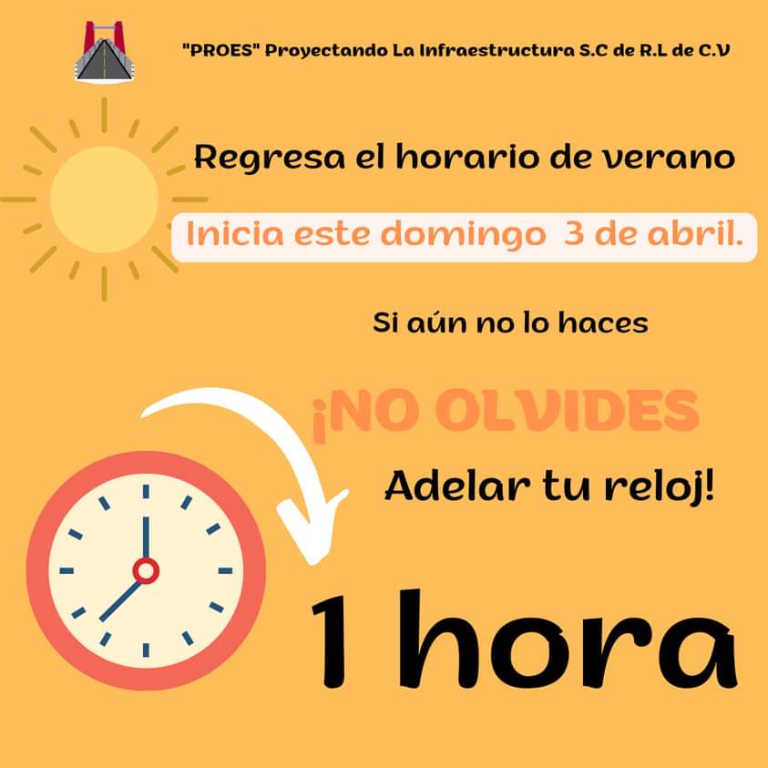LaProes's tweet photo. No olvides que hoy comienza el horario de verano.
Si aún no lo haces adelanta tu reloj 1 hora.
#PROES
#proyectandolainfraestructura
#horariodeverano2022 https://t.co/2qX85nQmBK