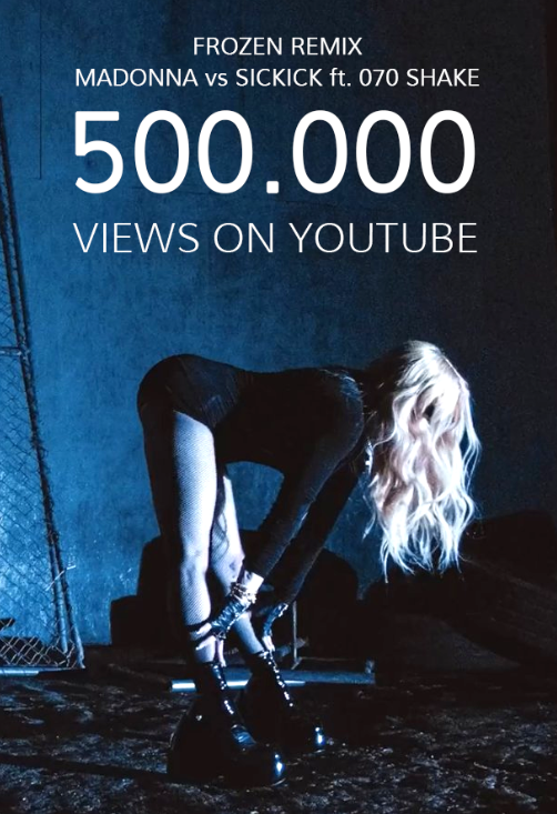 MadonnaUltimate's tweet photo. 500K VIEWS on YouTube! @madonna #Frozen ❄️Remix feat @070shake❤️🔥 @SickickMusic
Watch: https://t.co/tfJleysNvO #madonna #070shake #danimoon #video #pop #queen https://t.co/ljSe7DnOeJ