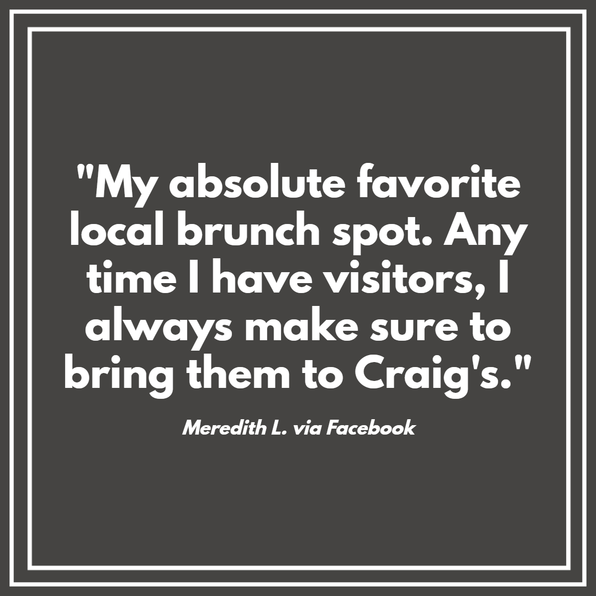 CraigsCafe's tweet photo. It's always a pleasure to meet new faces here at Craig's Cafe, so feel free to introduce us to your friends anytime. 😉 Take a look at Meredith's full review on Facebook: https://t.co/JfjcMa8Kzi. https://t.co/E2AUmCKli6