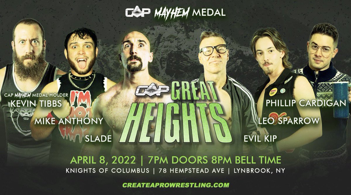 🚨MATCH ANNOUNCEMENT🚨

Kevin Tibbs defends the CAP Mayhem Medal against Phil Cardigan, Leo Sparrow, Mike Anthony, Evil Kip, and SLADE! @Rikers0 

Will Tibbs continue his run or will we have a new medal holder? #GreatHeights

TICKETS AVAILABLE AT LINK BELOW