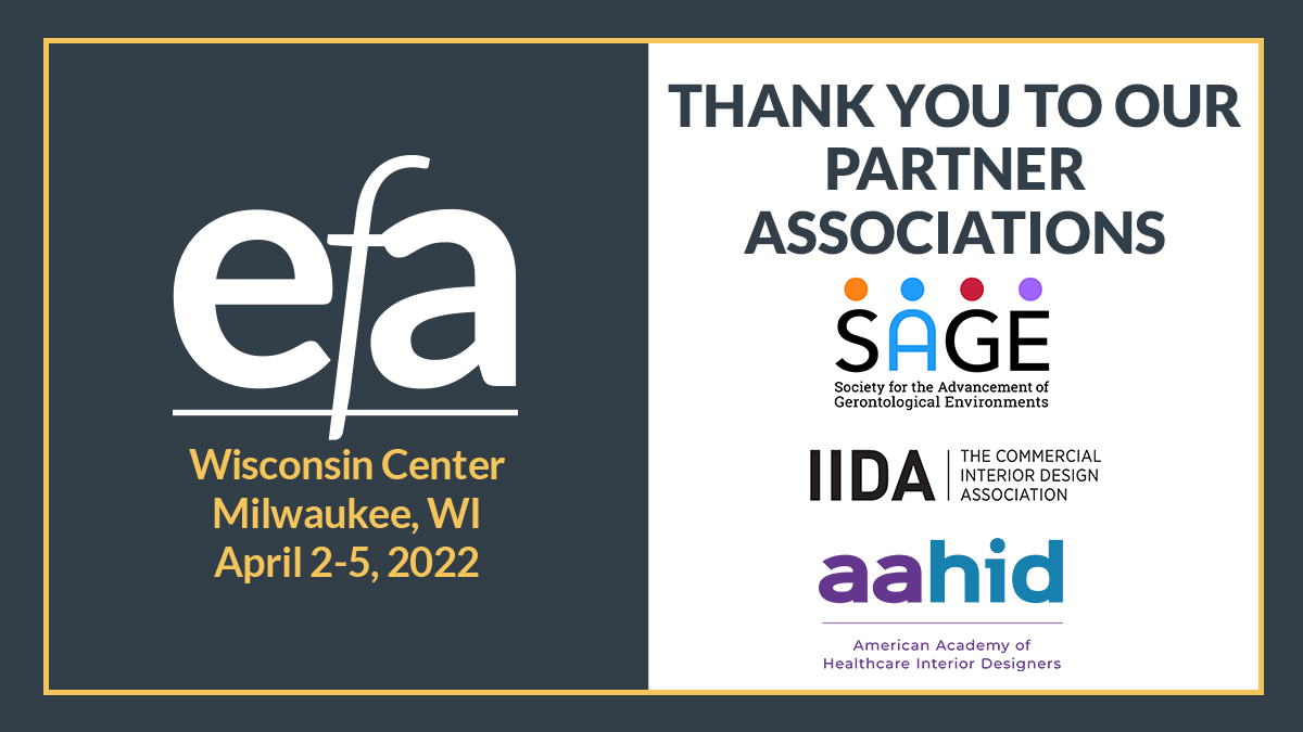 EFAging's tweet photo. Thank you to the #EFAcon Partner Associations: International Interior Design Association (@IIDA_HQ), #SAGE - Society for the Advancement of Gerontological Environments, and the American Academy of Healthcare Interior Designers (#AAHID). https://t.co/G0wkJMISn7 #seniorliving https://t.co/3c4LGIRg8l