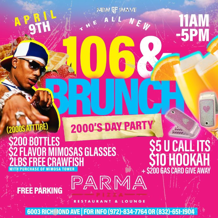 imjusturiah's tweet photo. 106 &amp; Brunch 2000s Day Party⏳🍾

$200 Bottles
2Lbs of Crawfish w/ Mimosa Tower
$200 Gas Card Giveaway 💳
AND MORE✅

Come Kick It Like the 2000s💥
@parma_htx

@newwave.gf 
#houstonclubs #houstonnightlife #houstonbottlegirl #houstonbottlegirls
#houstonclub #houston https://t.co/Ypm718Y7ll