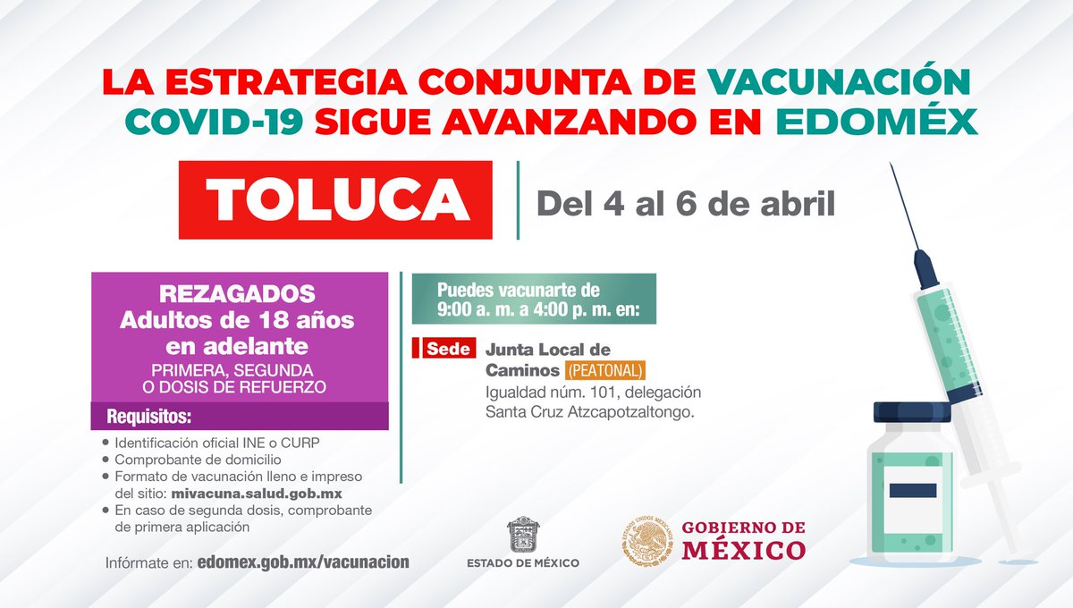 alfredodelmazo's tweet photo. Del 4 al 6 de abril aplicaremos la primera, segunda o dosis de refuerzo a rezagados mayores de 18 años en #Toluca. #EstrategiaDeVacunación https://t.co/wqcD13NwID
