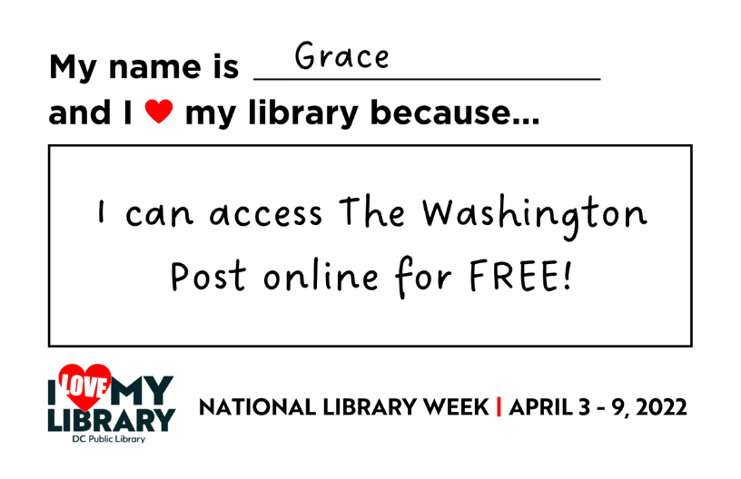 dcpl's tweet photo. This #NationalLibraryWeek share what @dcpl connects you to that makes you love your library! For Grace who uses the Southeast Library, that's unlimited access to The Washington Post Online! Let us know what you love using the hashtag #ILoveMyLibrary. #LibrariesConnect https://t.co/YzQKGODbJ3