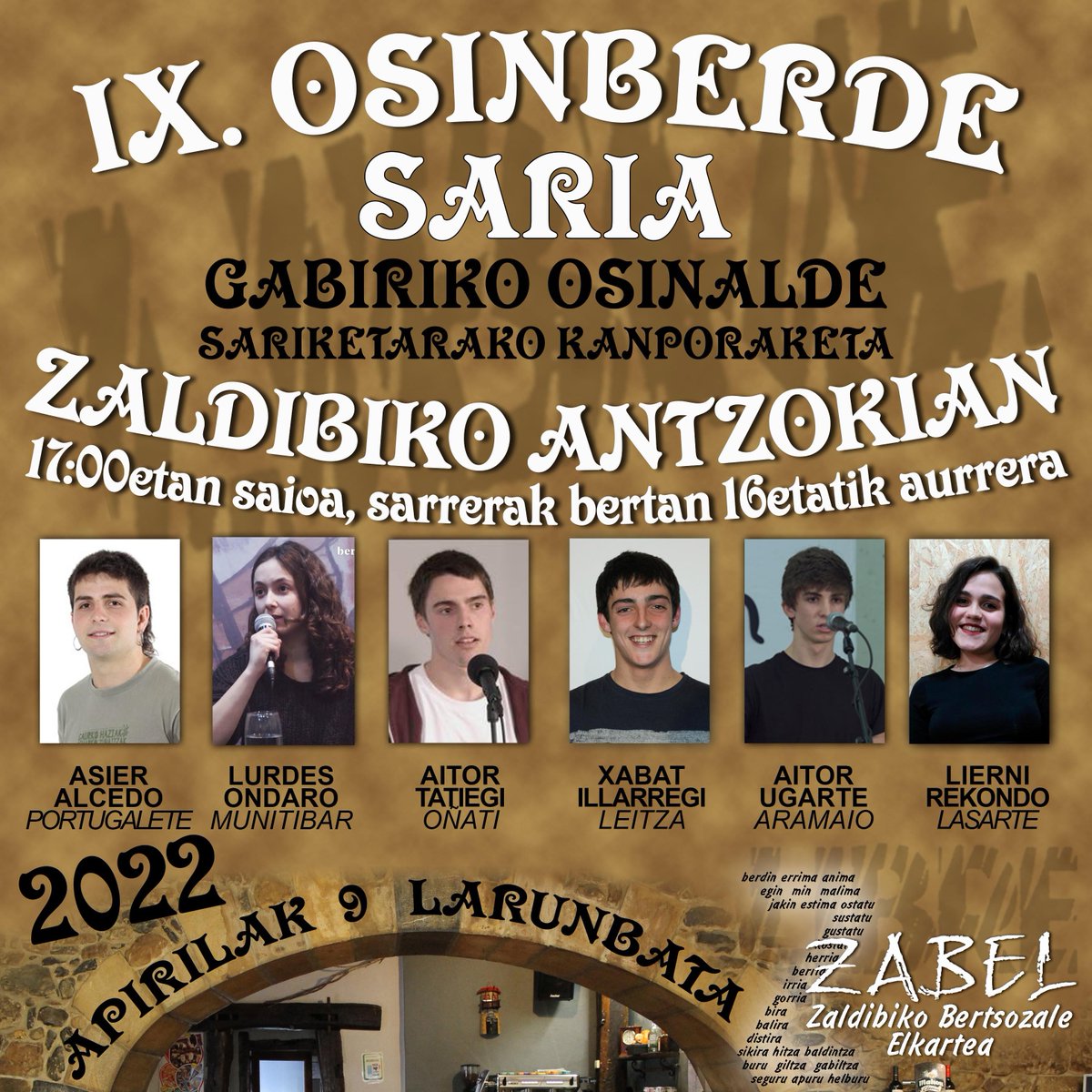 IX. #Osinberde saria apirilaren 9an ospatuko da #Zaldibia.ko Herri Antzokian. Sei bertsolari arittuko dira nor-gehiagokan. Sarrerak egunean bertan eskuragarri izango dira lekuan bertan arratsaldeko 16:00etatik aurrera. #osinalde  zaldibia.org/zabel/albistea…
