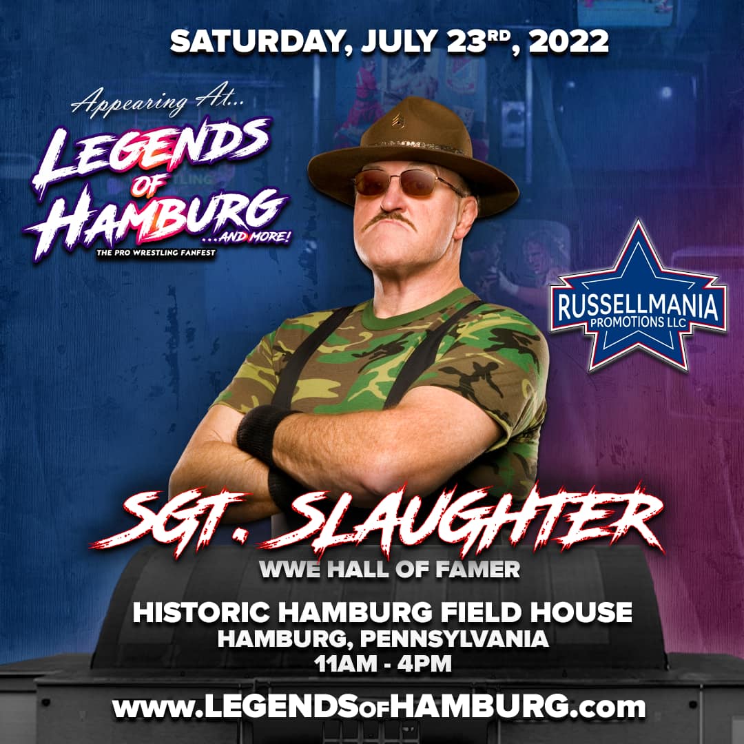 RussellManiaLLC's tweet image. Meet WWE Hall Of Famer @_SgtSlaughter at Legends Of Hamburg in Hamburg, PA on 7/23. Also, 7/24 at The Collectors Corner in NJ. Tickets on sale soon! Russellmaniapromotions.com