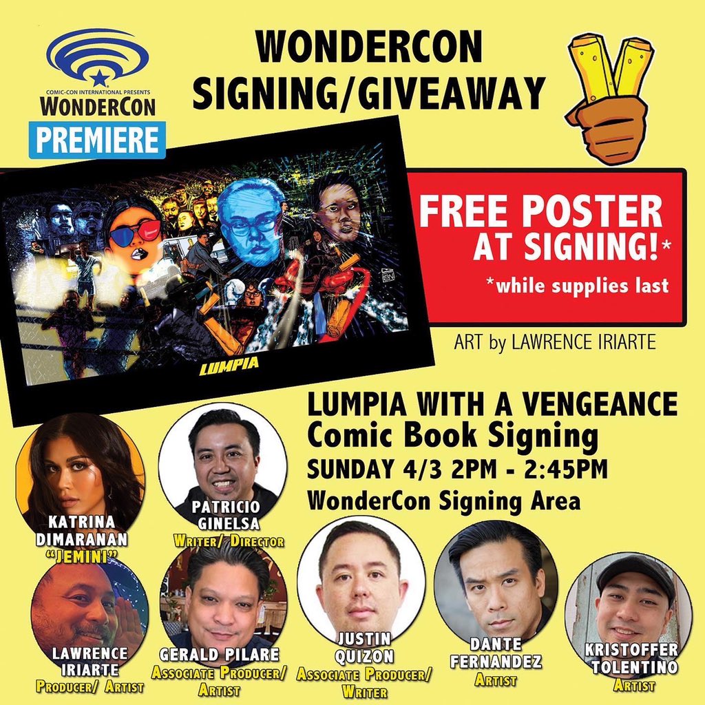 LumpiaMovie's tweet photo. FREE POSTER!!! #LumpiaWithAVengeance and #Jemini comic book creators &amp; @Trina_Dimaranan signing at the @WonderCon Signing Area inside the exhibit hall 

@mashface38 @JustinQuizon @PilareArt 

#Wondercon  #WonderConExclusive #WonderConExclusives https://t.co/oUwob2aVa2