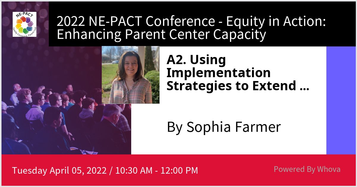 I am speaking at 2022 NE-PACT Conference - Equity in Action: Enhancing Parent Center Capacity. Please check out my talk if you're attending the event! #2022NE-PACTConference - via #Whova event app
