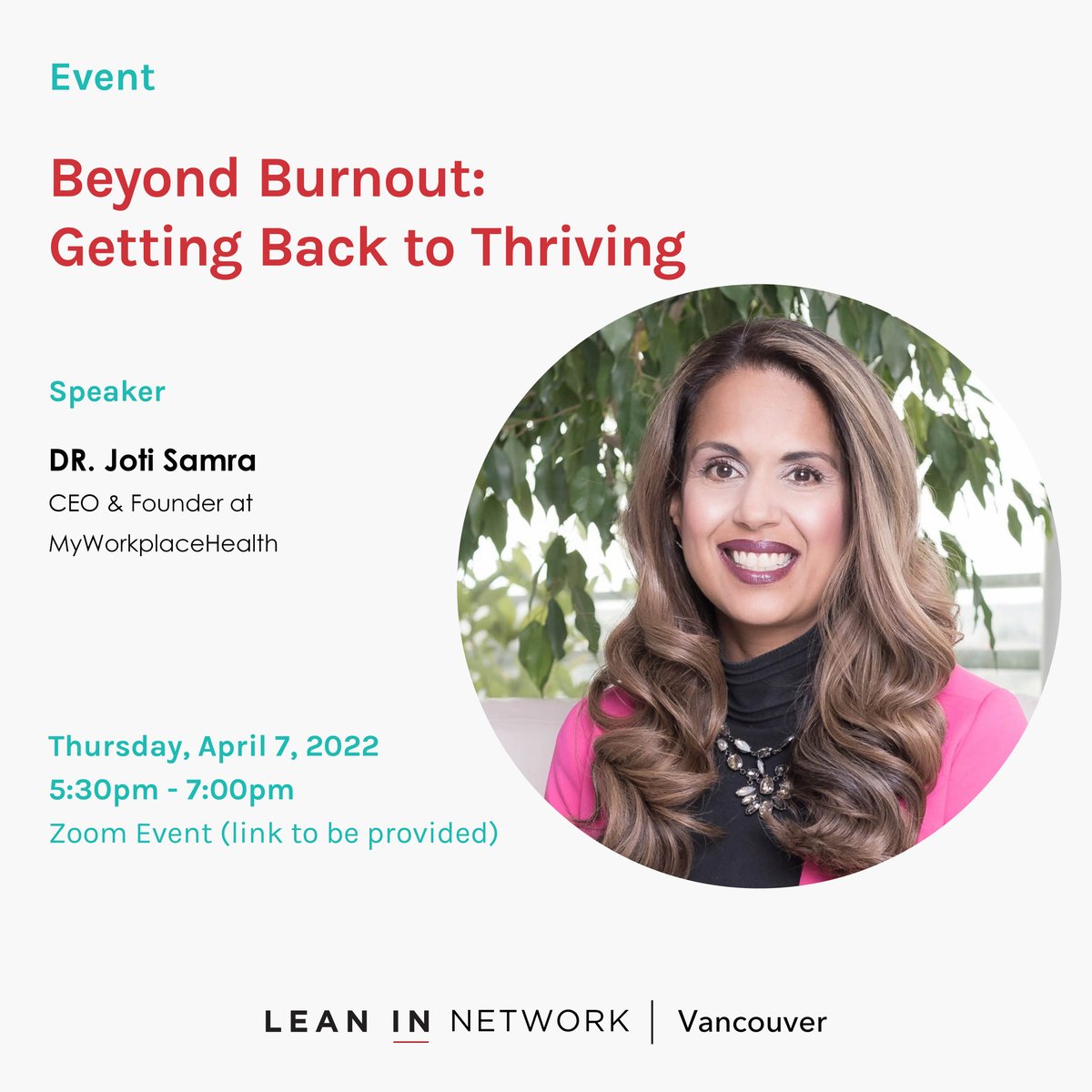 LeanInCanada's tweet photo. Join us on April 7th with @clairesutton, @drjotisamra & @RomaPCounsellor to lead a panel discussion about overcoming mental health & burnout caused by the pandemic.
Register here: https://t.co/aTkzjj4hQb
#leaninvancouver #leaninorg https://t.co/C2tzeRiy4H