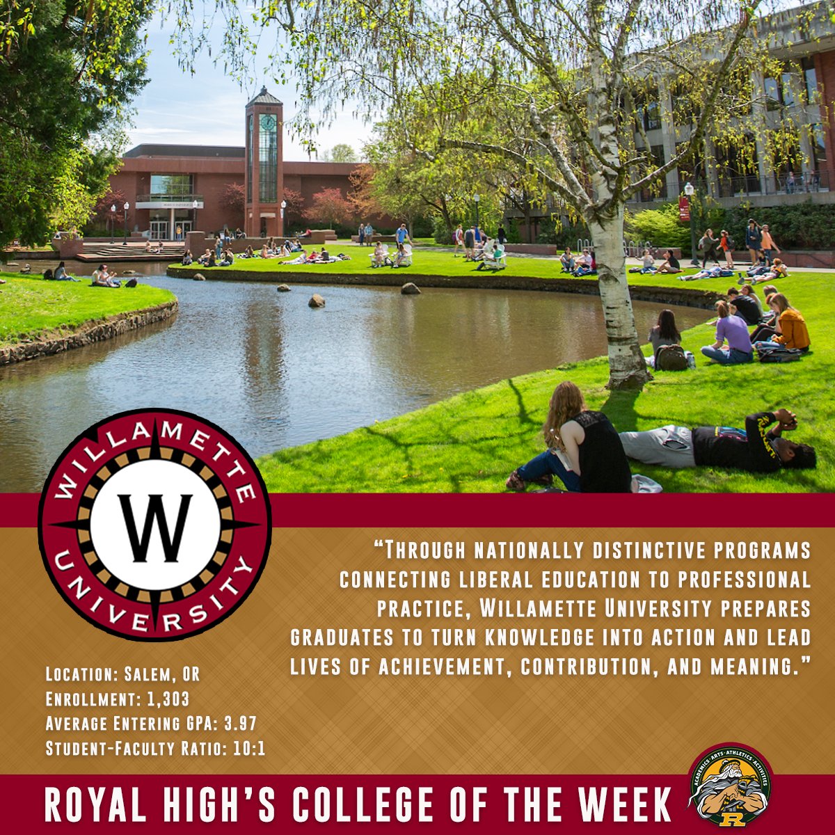 Through nationally distinctive programs connecting liberal education to professional practice, <a href="/willamette_u/">Willamette University</a> prepares graduates to turn knowledge into action and lead lives of achievement, contribution, and meaning. @MrD_RHS @AaronJDobson @RHSMissM <a href="/WendyMayea/">Wendy Mayea</a> <a href="/RoyalHSIB/">RHS IB Program</a>