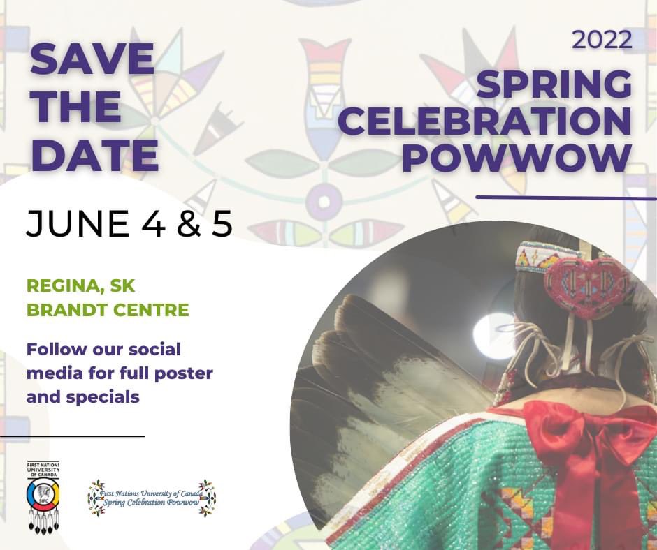 fnunivpowwow's tweet photo. SAVE THE DATE: @fnunivpowwow ANNOUNCED - JUNE 4 &amp; 5, 2022 @BrandtCentre #yqr #powwow https://t.co/miW7B0tgN1