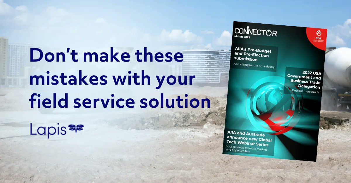 Did you catch us in the <a href="/AIIA_ICT/">🇦🇺 AIIA</a> Connector magazine? Read the full issue here: buff.ly/3IY9PrF #operations #tech #australia #fieldservices #fieldservicemanagement #aiia
