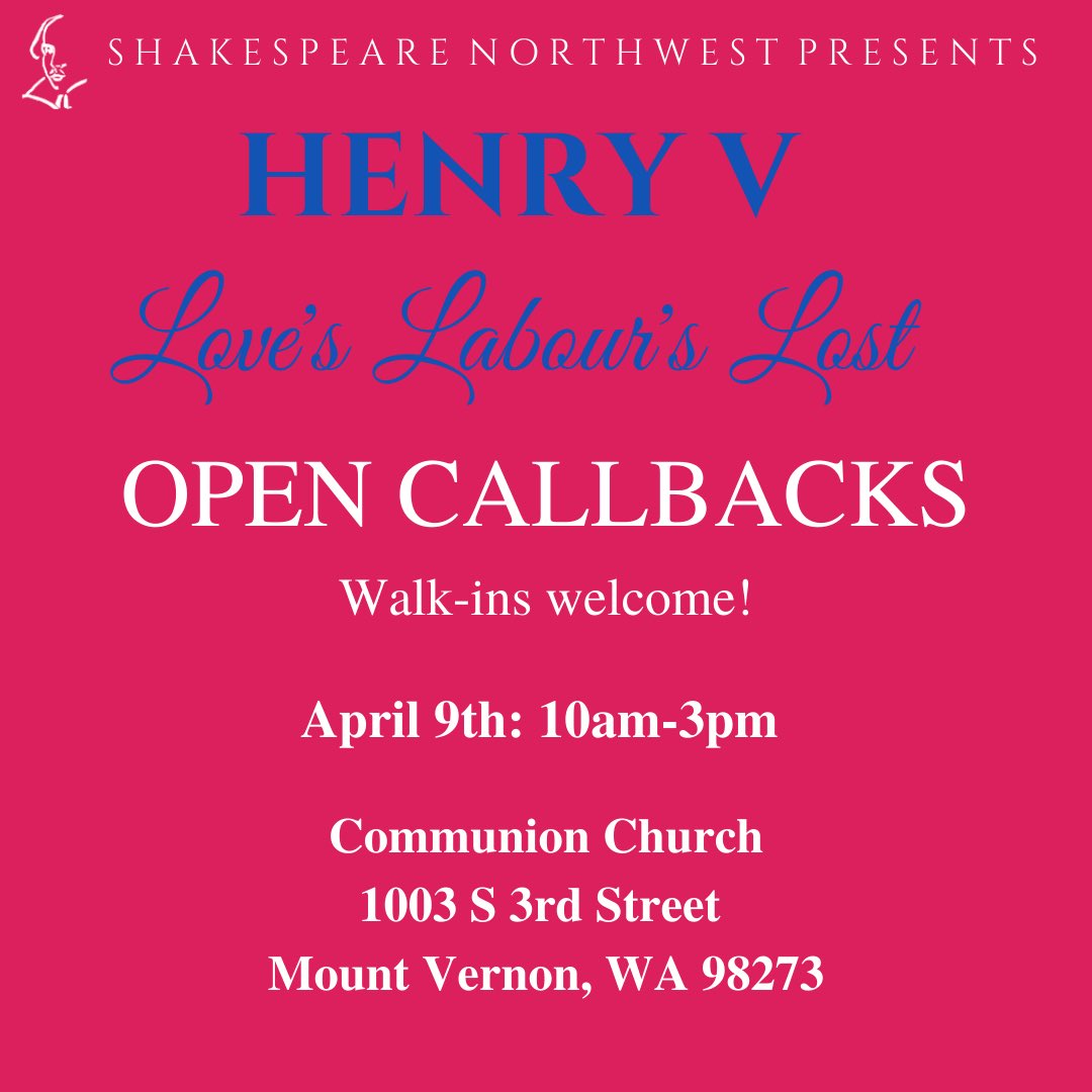 ShakespeareNW's tweet photo. Open callbacks! Come read for us! #shakespeare #auditions #callbacks #henryv #loveslabourslost #skagitvalley #skagit #skagitcounty https://t.co/6sm4qEGJNg