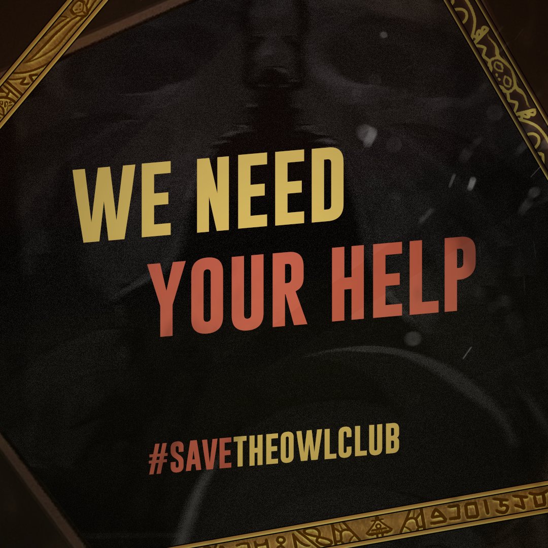 SaveTheOwlClub: We need your help – The Owl Club