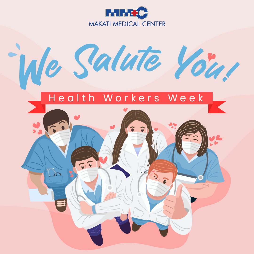 This Health Workers’ Week, let’s continue to appreciate the efforts of our frontline workers as they carry out their mission of improving and saving lives one patient at a time.

Maraming salamat at mabuhay kayo! 

#MakatiMedHealthyNormal 
#HealthWorkersWeek