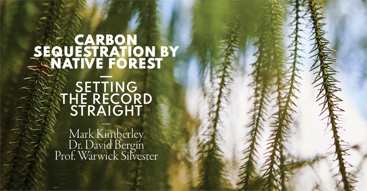 New free e-book bit.ly/34NPasa Carbon Sequestration by Native Forest - Setting The Record Straight - authors Mark Kimberley, Dr David Bergin, Prof Warwick Silvester. Research a first for planted native forest using methodology comparable to that for planted radiata pine.