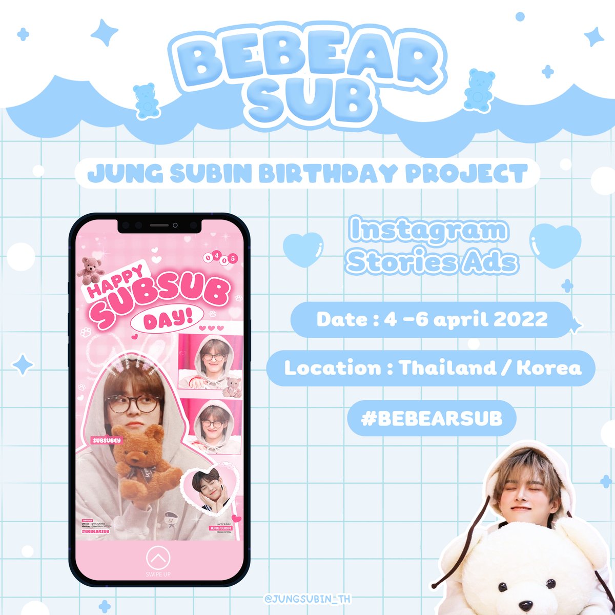 JUNGSUBIN_TH's tweet photo. 𝘽𝙀𝘽𝙀𝘼𝙍𝙎𝙐𝘽 ♡🧴*･῾ ᵎ 🧸♥ ノ

 🌈 Instagram Stories Ads : Happy subin day
💖 date : 04 - 06 April 2022
💖 location : Thailand , Korea

#BEBEARSUB  #VICTON #빅톤 #정수빈 #JUNGSUBIN #SUBIN #ซูบิน https://t.co/tx5262IJ2w