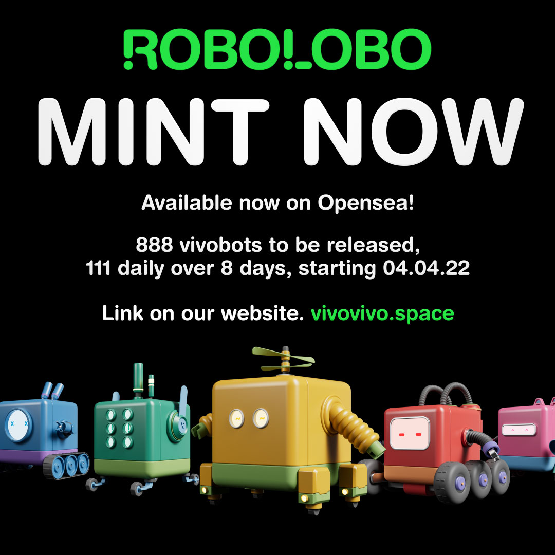 we_are_vivovivo's tweet photo. 🚀It's here!🤖We have started deploying our vivobots! 111 daily over 8 days starting today 04.04.22. Use ONLY this link below, or from our website to see the collection. Beware of scams. We thank you for your support!

https://t.co/B8EzZhaczi https://t.co/R6SWoVYlci