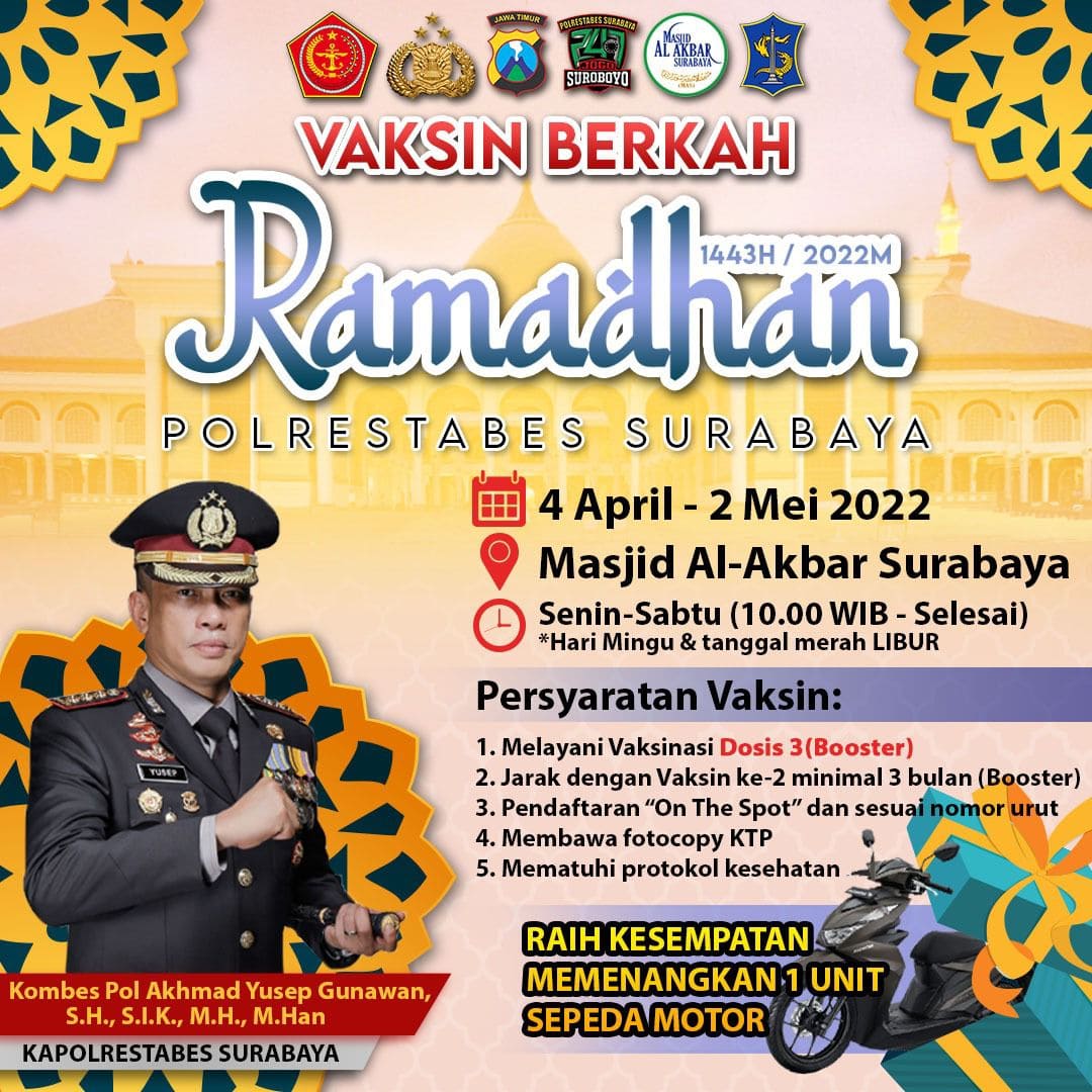 PolrestabesSby's tweet photo. VAKSIN BERKAH RAMADHAN POLRESTABES SURABAYA

. 

Hallo warga Kota Surabaya, ayo vaksin khusus Booster di Masjid Al-Akbar Surabaya dan raih kesempatan memenangkan 1 Unit Sepeda Motor. 

#PolriPercepatVaksinasi 
#PolriDisiplinkanProkes 
#WajibPatuhiProkes https://t.co/dp6ALnJJ94