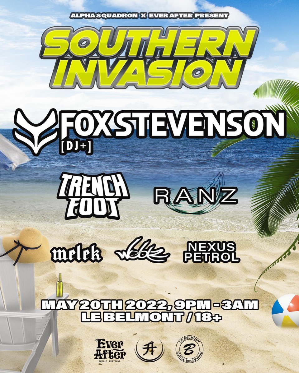 AlphaSquadron_'s tweet photo. Alpha Squadron x @EverAfterFest present #SouthernInvasion โ22 ft. @FoxStevensonNow + support from @trenchfootdubs, #Ranz and more, 05/20 at Le Belmont ๐ฆ๐ดโก๏ธ Tickets on sale now: https://t.co/sokys4NOig https://t.co/ziqLqkL8x9