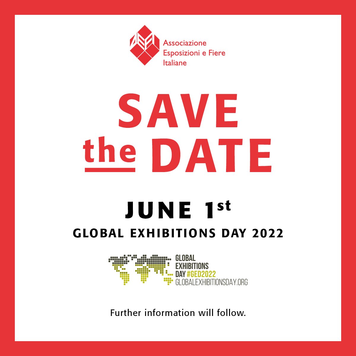 The world of trade fairs and exhibitions returns to a full celebration of its global anniversary.
A significat moment to declare on a global levelthe central role of trade fairs in accelerating economic recovery. Let's all meet on June 1st for Global Exhibitions Day 2022!#GED2022