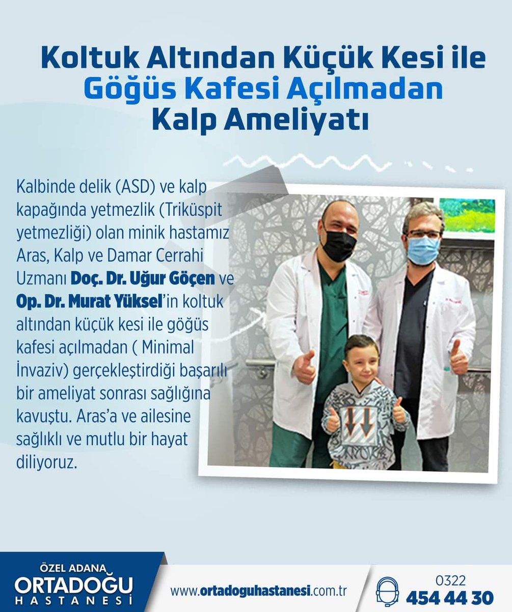 Kalbinde delik ve kalp kapağında yetmezlik olan minik Aras, koltuk altından küçük kesi ile göğüs kafesi açılmadan (Minimal İnvaziv) gerçekleştidiğimiz başarılı bir ameliyat sonrası sağlığına kavuştu. Aras’a ve ailesine sağlıklı ve mutlu bir hayat diliyoruz.