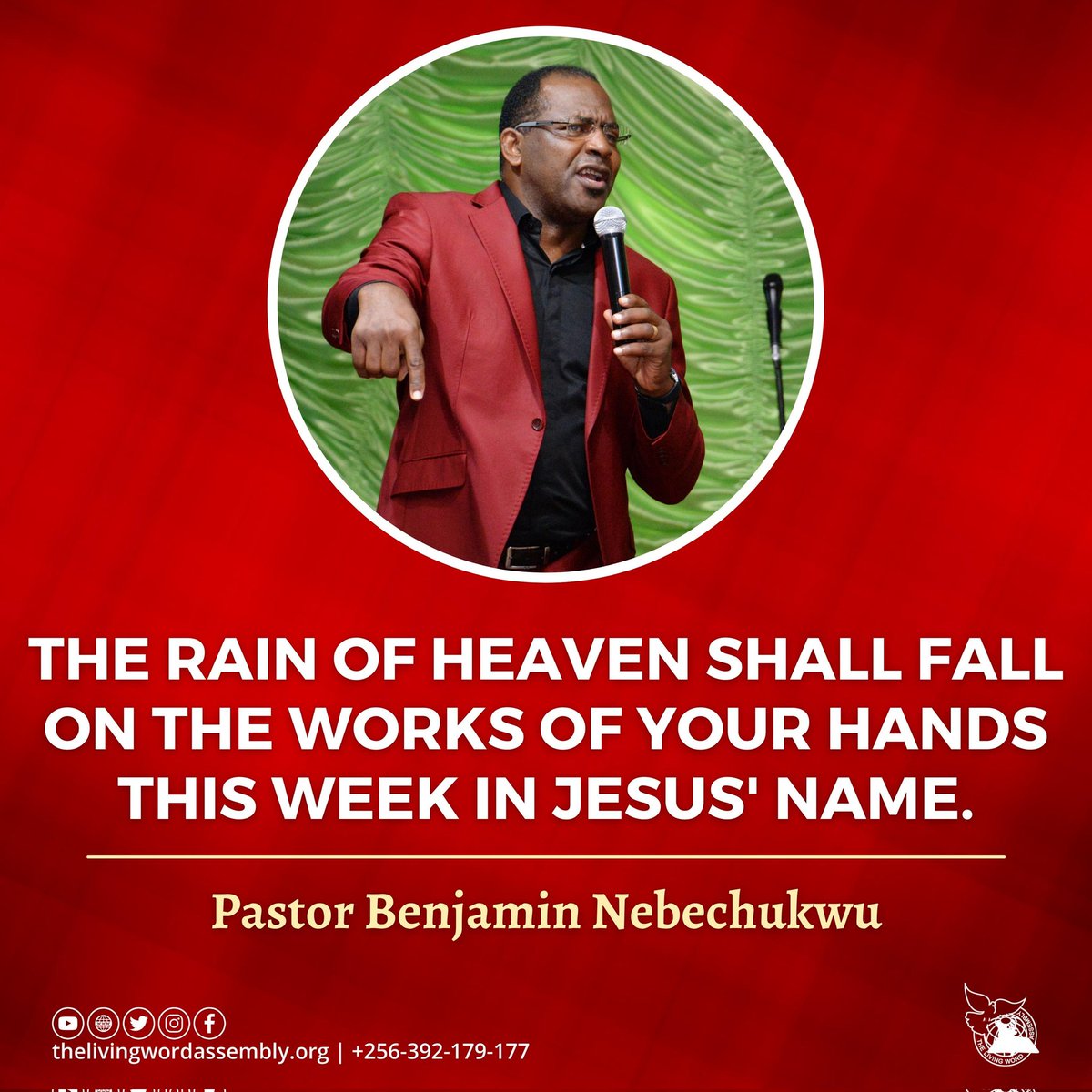 LWAUganda's tweet photo. The rain of heaven shall fall on the works of your hands this week in Jesus' Name - Pastor Benjamin Nebechukwu #LetYourLightShine #PastorBenjaminNebechukwu https://t.co/TveEPpHNQt
