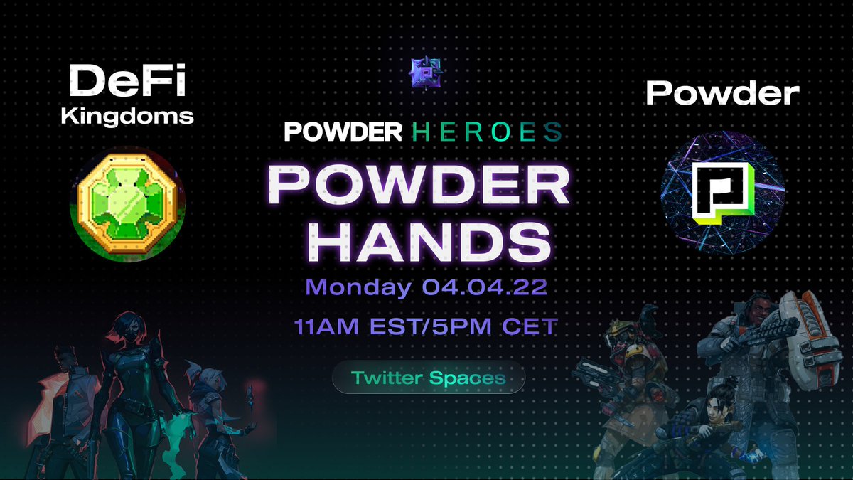 Powder (@powder_video) on Twitter photo Gm Gn, Powder Fam!!! ❄️🎮❄️
Join us for .
@PowderHeroes: #PowderHands
Monday 04.04.22 @ 11AM EST/5PM CET
Topics Covered:
#Web3 Insights 💎
#Gaming Highlights 🕹️
#Metaverse Spotlights ✨
Special Guest: <a href="/DefiKingdoms/">DeFi Kingdoms 🔺🌿</a> 👑
x.com/i/spaces/1yoJM… Gm Gn, Powder Fam!!! ❄️🎮❄️
Join us for .
@PowderHeroes: #PowderHands
Monday 04.04.22 @ 11AM EST/5PM CET
Topics Covered:
#Web3 Insights 💎
#Gaming Highlights 🕹️
#Metaverse Spotlights ✨
Special Guest: <a href="/DefiKingdoms/">DeFi Kingdoms 🔺🌿</a> 👑
x.com/i/spaces/1yoJM…