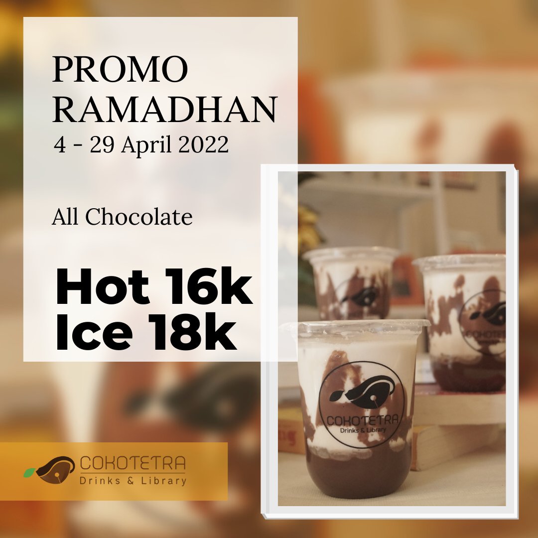 Cokotetra's tweet photo. ✨Ramadhan Penuh Kejutan✨

Promo Spesial di bulan yang penuh berkah🙏

S&amp;K:
- Berlaku Pukul 15.00 - 21.00
- Berlaku Dine In &amp; Take Away
- Tersedia di GoFood dan GrabFood https://t.co/Ncuvwflvd8