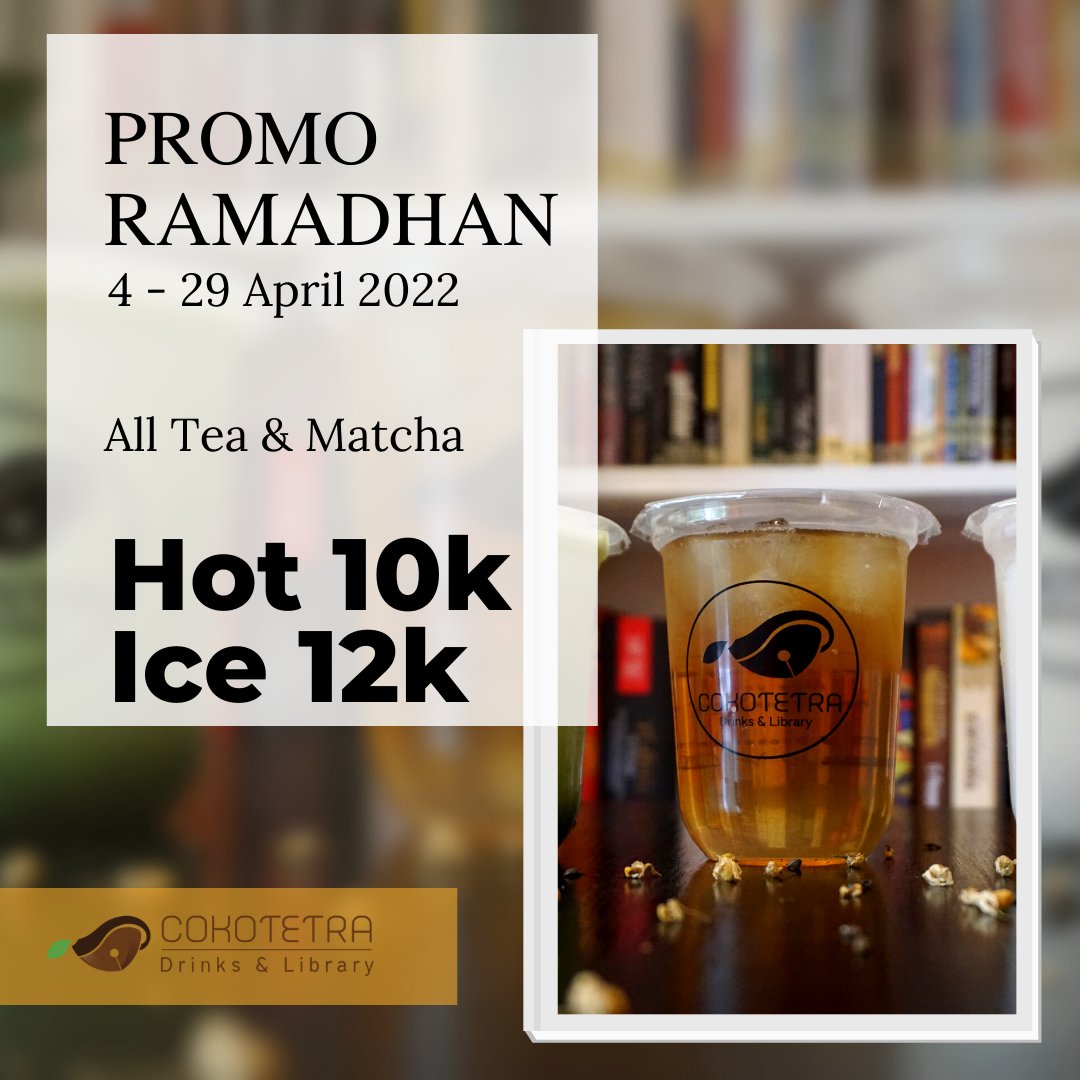 Cokotetra's tweet photo. ✨Ramadhan Penuh Kejutan✨

Promo Spesial di bulan yang penuh berkah🙏

S&amp;K:
- Berlaku Pukul 15.00 - 21.00
- Berlaku Dine In &amp; Take Away
- Tersedia di GoFood dan GrabFood https://t.co/Ncuvwflvd8