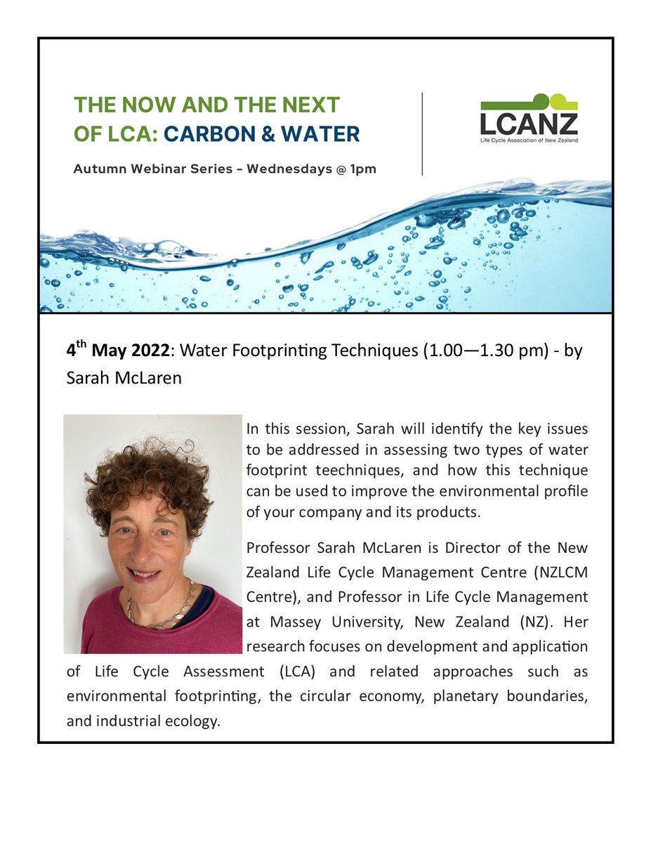 Upcoming webinar on Wednesday, 4th May. Water Footprinting Techniques by Prof. Sarah McLaren. 

Register here: events.humanitix.com/lcanz-autumn-w…