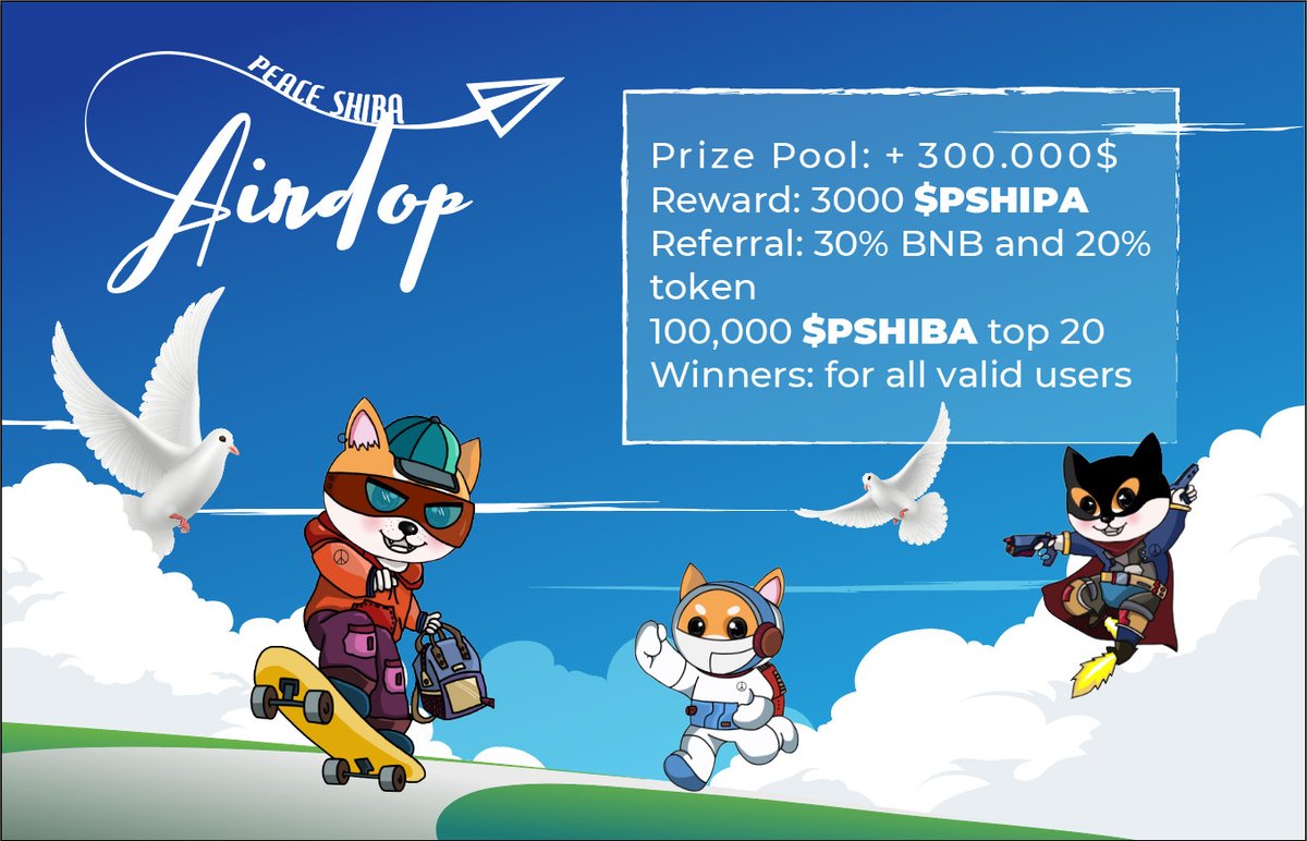 peace_shiba's tweet photo. SPECIAL ANNOUCEMENT
🔥 PEACE SHIBA BIG AIRDROP (PSHIBA)
⭐️⭐️⭐️⭐️
🎁 Prize Pool: + 300.000$
💰 Reward: 3000 $PSHIBA
👥 Referral: 30% BNB and 20% token
➕ 100, 000 $PSHIBA top 20
🏆 Winners: for all valid users

🔗 Airdrop Link:  https://t.co/mXT15RPeqZ https://t.co/BbCqPTuCAN