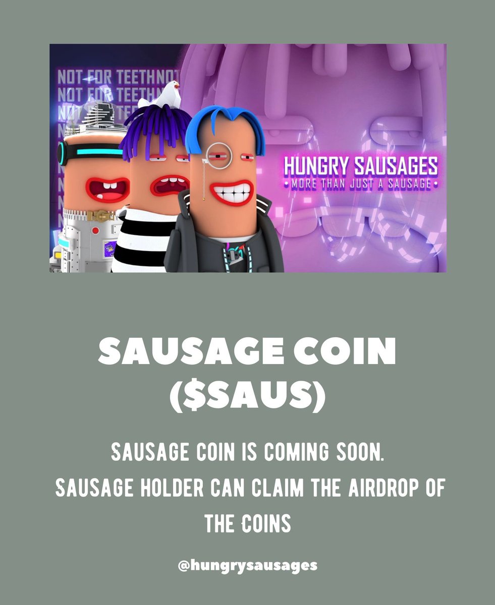 HungrySausages's tweet photo. 🔥Sausage coin is coming soon.🔥
NFT holder can claim the airdrop of the Coins. https://t.co/YhVHr06AhE