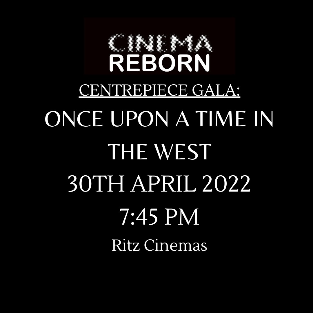 Cinema Reborn Film Festival’s Centrepiece Gala features the epic Once Upon a Time in the West (1968). 7:45 PM SAT APRIL 30TH, Randwick Ritz @ritz_cinema Tickets in bio and at cinemareborn.org.au #cinemareborn2022 #cinemareborn #sydneyfilmfestival #filmfestival