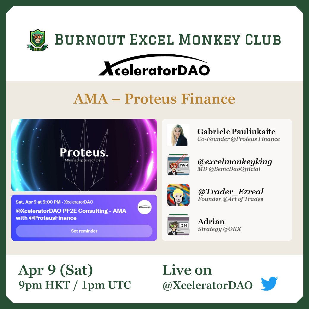 9th Apr (Sat) 9PM HKT, join <a href="/XceleratorDAO/">XceleratorDAO</a> for an AMA chat with @ProteusFinance. <a href="/excelmonkeyking/">Excel Monkey King</a>, @Trader_Ezreal (Art of Trades) and @0xNairda (OKX) will share they views and ask questions from the investor community of <a href="/BemcDaoOfficial/">Burnout Excel Monkey Club (BEMC)</a> 

x.com/i/spaces/1ypKd…