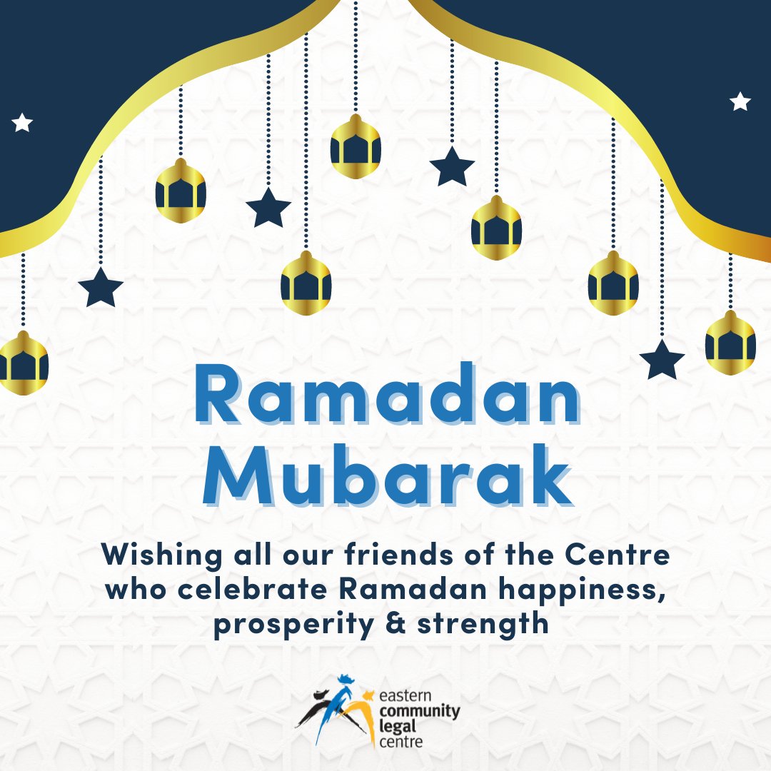 EasternCLC's tweet photo. Wishing all who celebrate Ramadan, happiness, prosperity & strength. From all of us at Eastern Community Legal Centre #Ramadan #RamadanMubarak #RamadanKareem #eclc https://t.co/Smoh0njH1Q