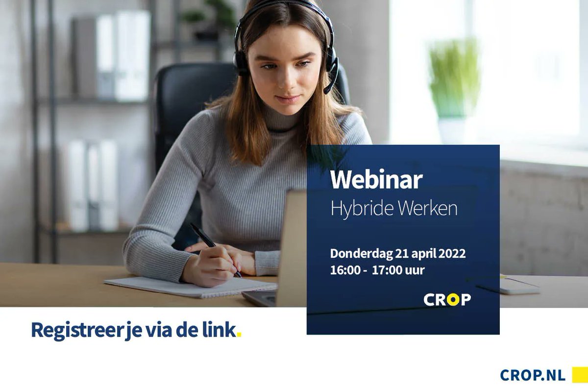 Webinar: hybride werken 💻 CROP organiseert een serie van 3 webinars over aantrekkelijk werkgeverschap. Het eerste webinar over hybride werken vindt plaats op donderdag 21 april 2022 van 16:00 tot 17:00 uur. Meer informatie en inschrijven 👉 buff.ly/3ITgiEt