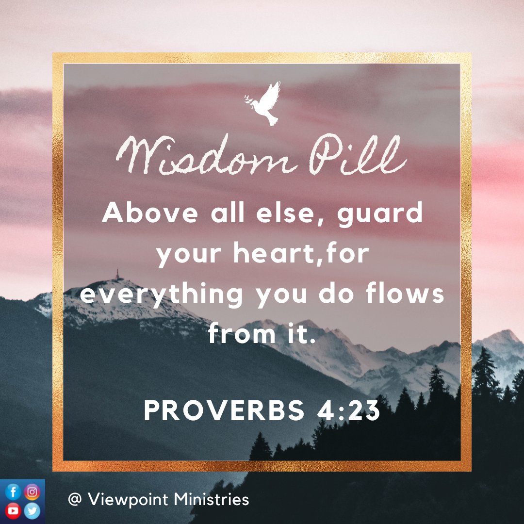 viewpointmin's tweet photo. Wisdom Pill

Above all else, guard your heart, for everything you do flows from it.  ~Proverbs 4:23
#Wisdom #WisdomPill #Viewpointministries #LetsTalkAboutJesus https://t.co/1b0Zbh8pCl