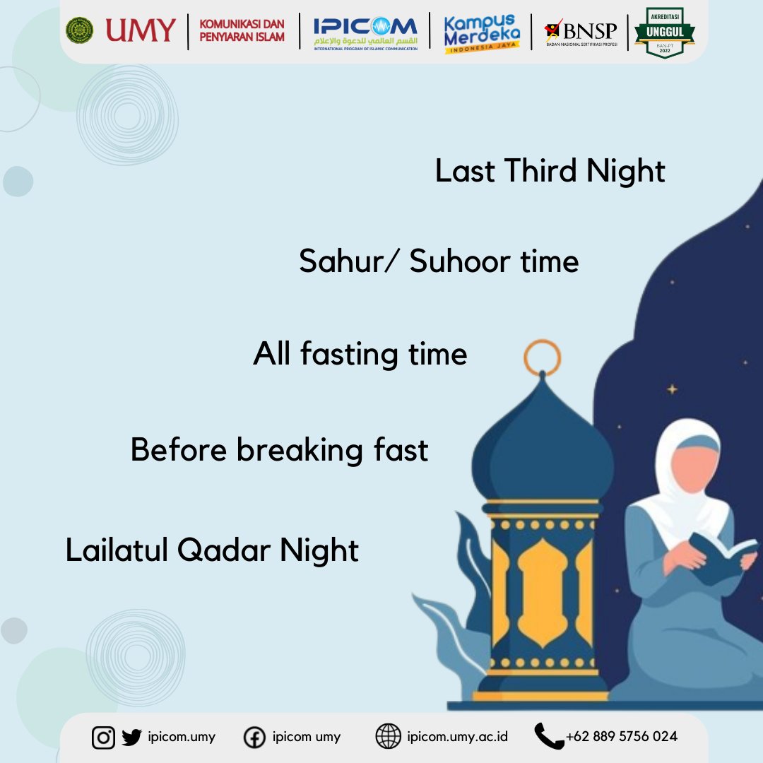 ipicom_u's tweet photo. Assalamu'alaikum IPICOMers!!
How is it your fasting?
This is the most effective prayer time in the month of Ramadan
#KPIUMY #ipicom #internationalprogram #UMYogya #mahasiswa #RamadanMubarak #Ramadhan #Ramadan #RamadhanKareem #ramadhan2022 #Ramadhan1443H #RamadhanMubarak https://t.co/lwTh0uOqGf
