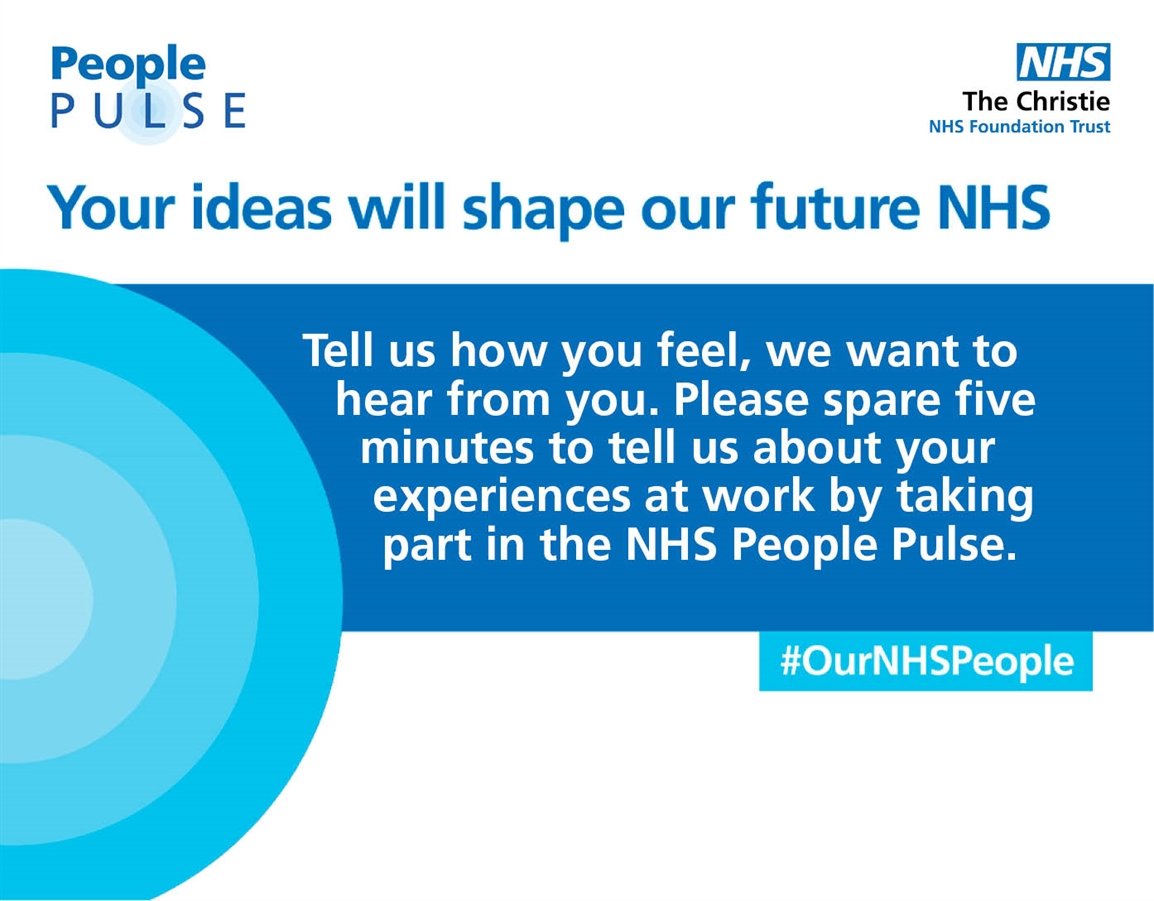 ChristieStaffHW's tweet photo. The #PeoplePulse quarterly survey is now open for your feedback and will be available for responses until the end of April. Please do complete to let us know your current experience of working at the Trust. Link can be accessed via HIVE. https://t.co/Goew7bFPUG