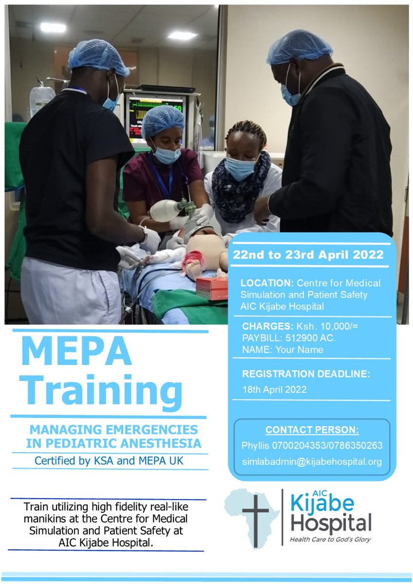phyllisngure1's tweet photo. MEPA COURSE!
Managing Emergencies in Pediatric Anesthesia course on 22ND to 23RD APRIL 2022 @KijabeHospital
Center for medical simulation.
Contact; simlabadmin@kijabehospital.org.
Five (5) slots available.
#MEPA
#pediatricAnesthesia
#highfidelitysimulation https://t.co/hhXIxmt666