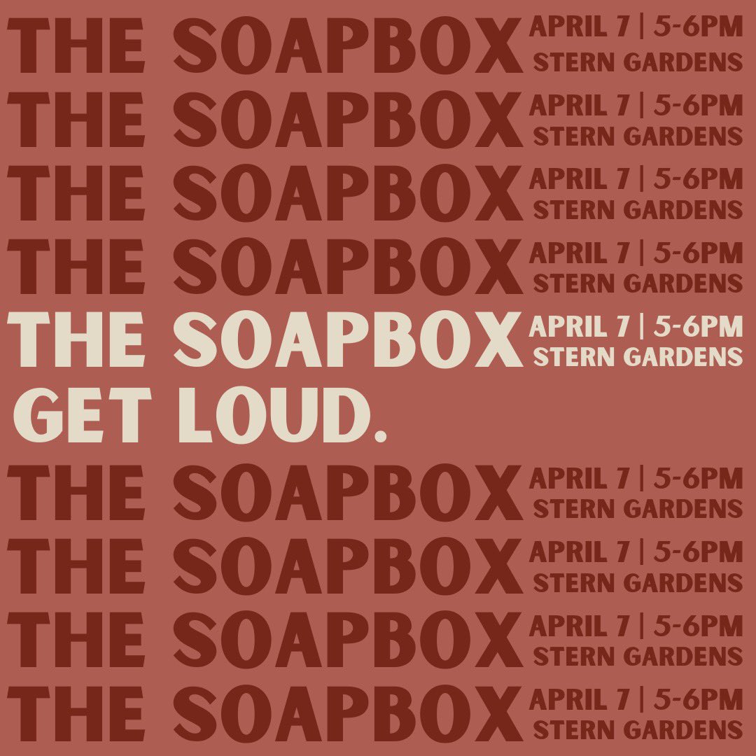 Join us this Thursday in Stern Gardens from 5-7 for food trucks and the first SGA Soapbox. This is an open forum for students to talk about their ideas, issues, passions, and more.