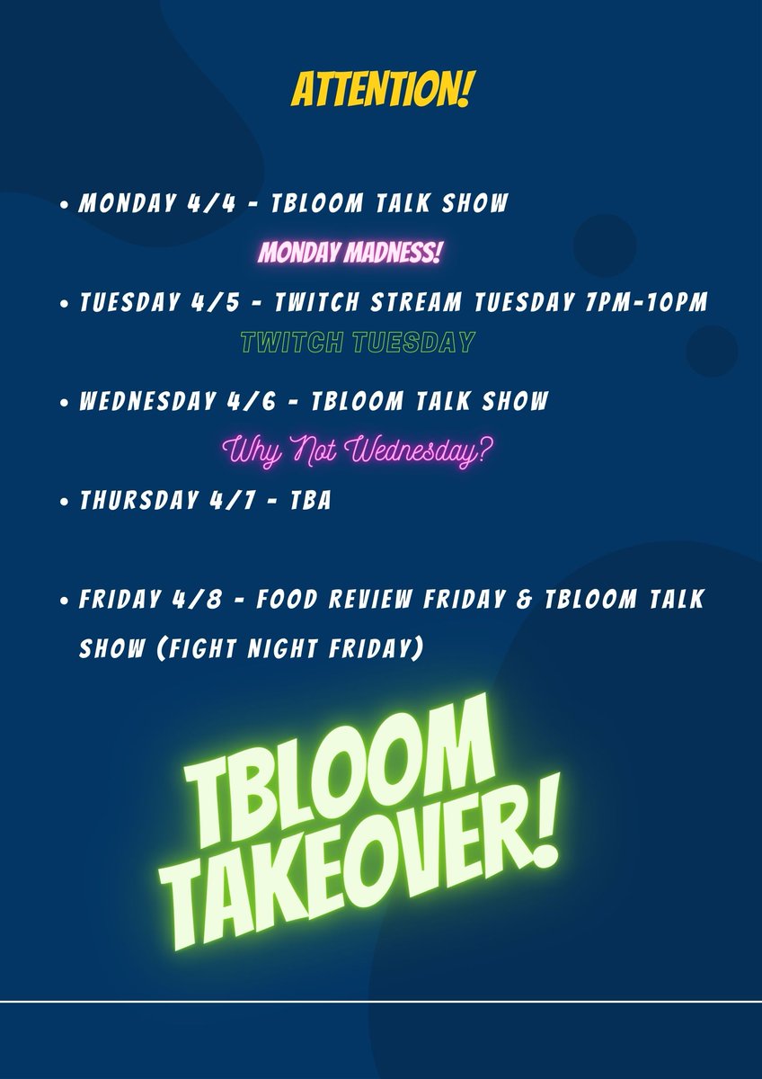 TBloomTalkShow's tweet photo. Attention! The TBloom takeover has begun! Below is TBloom's schedule for this upcoming week starting tomorrow! Set your alarms mark your calendars, do whatever you have to in order not to miss out on ANY TBloom content this week! https://t.co/pSqgTE3Gvd