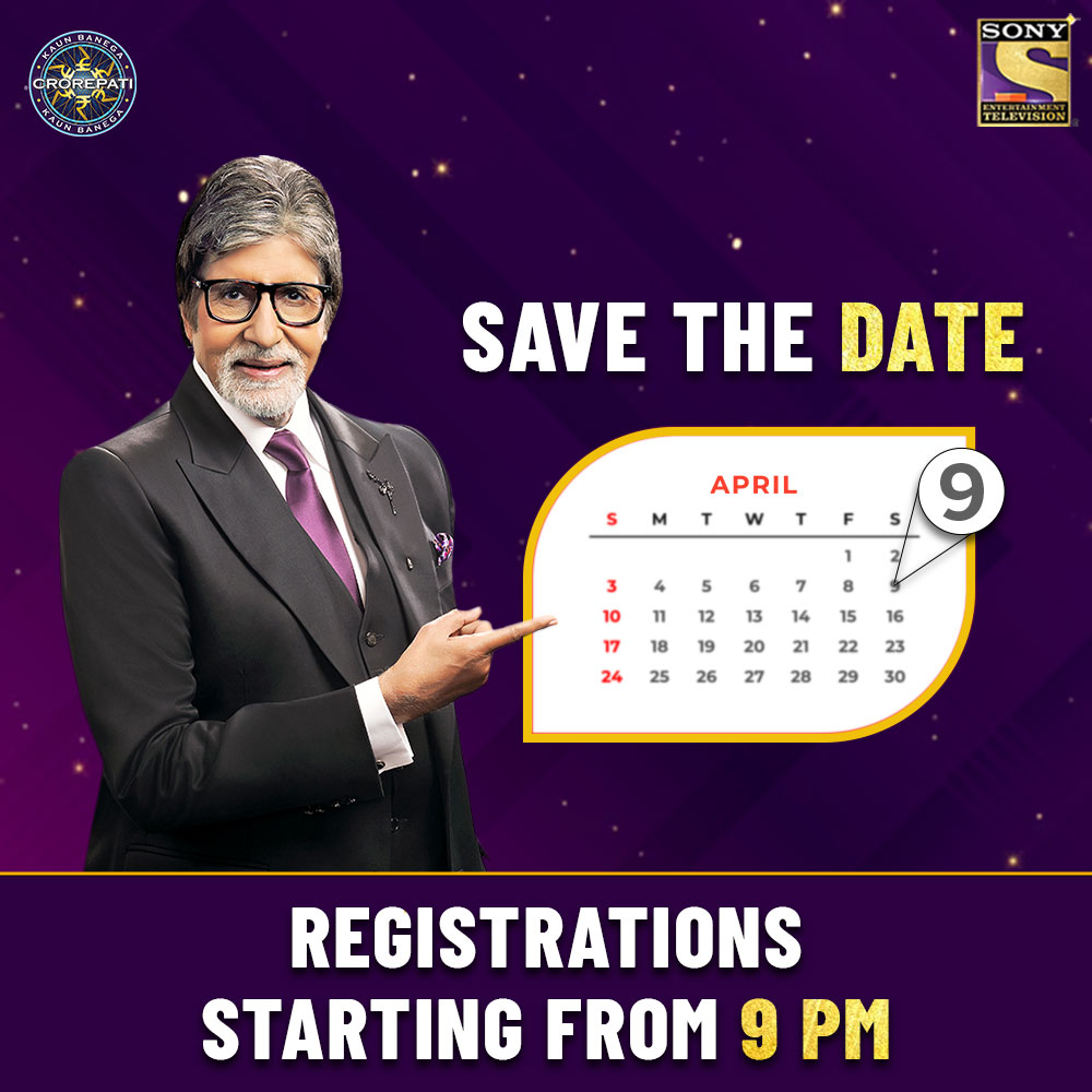 SonyTV's tweet photo. Nikaal li gayi hai wo tareekh jo badlegi aapke sapnon ko haqeeqat mein!
#KaunBanegaCrorepati Registrations begin on 9th April, 9 pm.
#KBC14
#9thApril9pm
#RegistrationsBegin
@SrBachchan https://t.co/Zd8CgERwQV