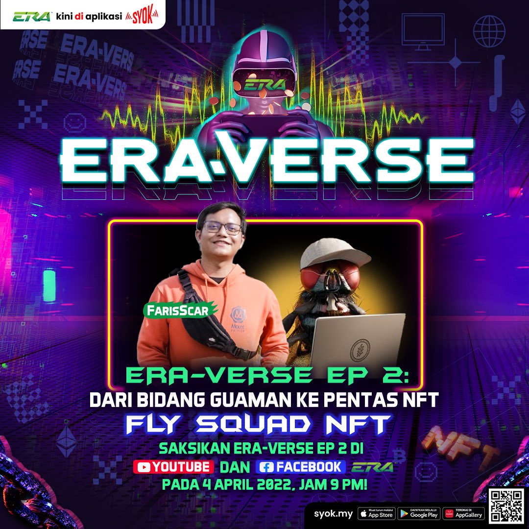 ERAdotje's tweet image. Saksikan ERA-Verse EP 2 bersama @FarisScar creator @FlySquadNFT ,  di YouTube dan Facebook ERA hari ini, jam 9 PM! #sharERA #ERAVerse