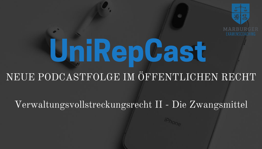 unirep_marburg's tweet photo. Liebe Studierende,

eine neue Folge unseres #UniRepCasts aus dem Öffentlichen Recht ist im Ilias-Kurs "Marburger Examenscoaching" zu finden.

Thema: Verwaltungsvollstreckungsrecht II - Die Zwangsmittel

Liebe Grüße
Ihr Uni-Rep Team https://t.co/1AIkchiNZx