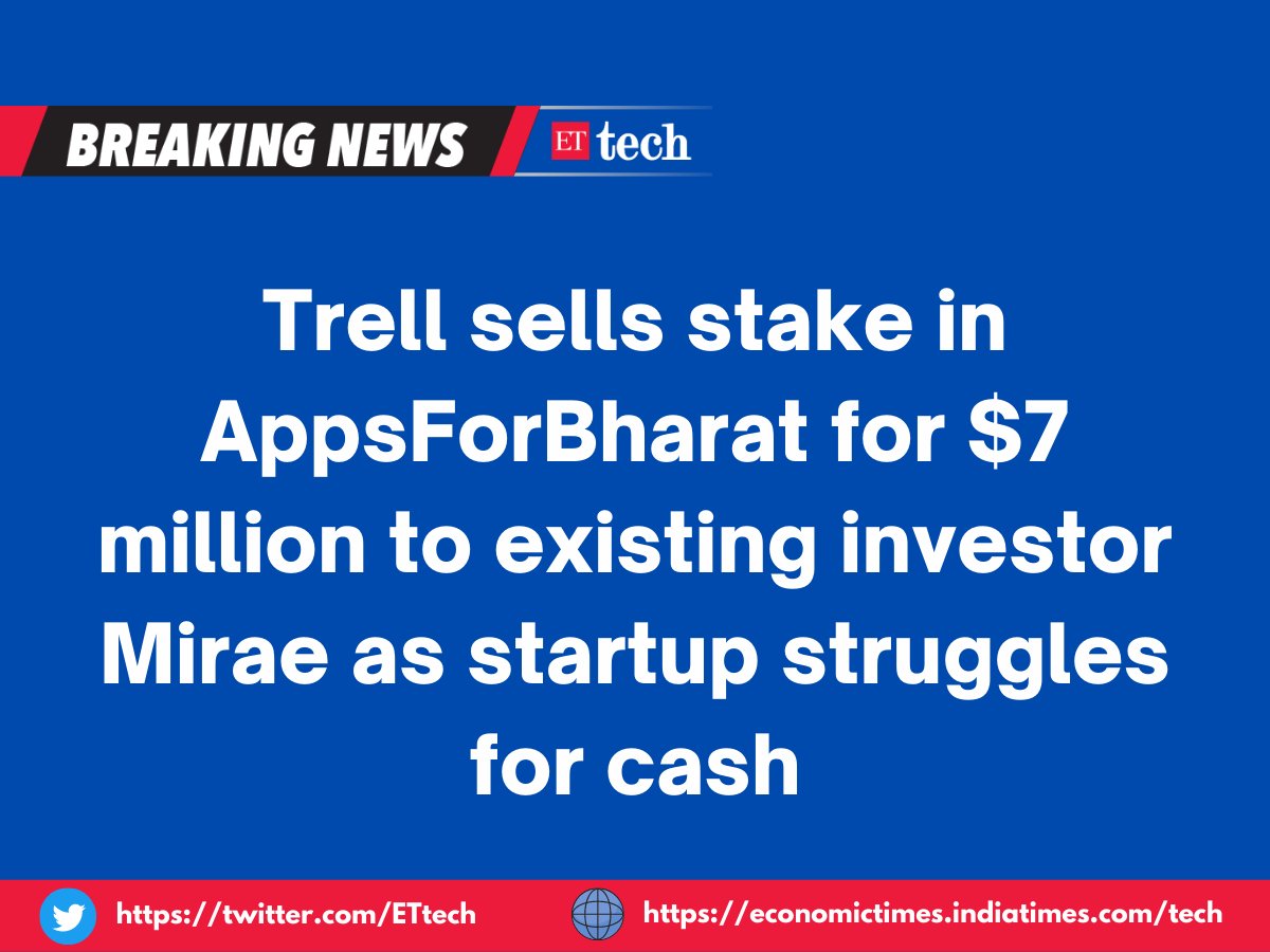 ETtech's tweet photo. ETtech #BreakingNews | Trell sells stake in AppsForBharat for $7 million to existing Mirae as startup struggles for cash. Mirae to get 6-7% in AppForBharat as part of the deal
#Trell #AppsForBharat #Mirae
@miraeasset https://t.co/84UIS1HaqC