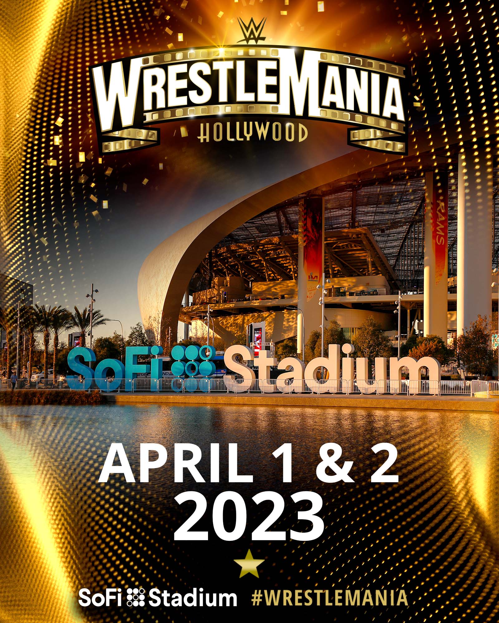 WWE on Twitter "See you soon, Hollywood 🎬 WrestleMania SoFiStadium