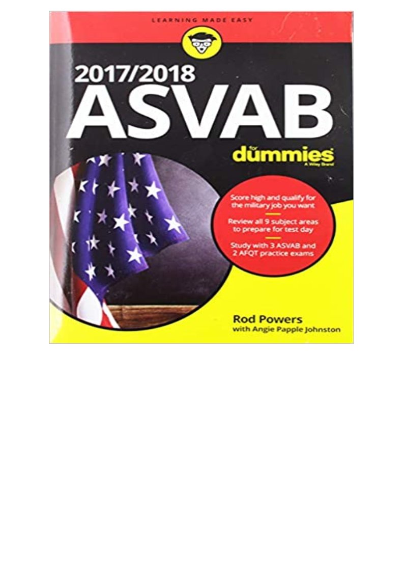 READ/DOWNLOAD* 2017 / 2018 ASVAB For Dummies FULL BOOK PDF & FULL